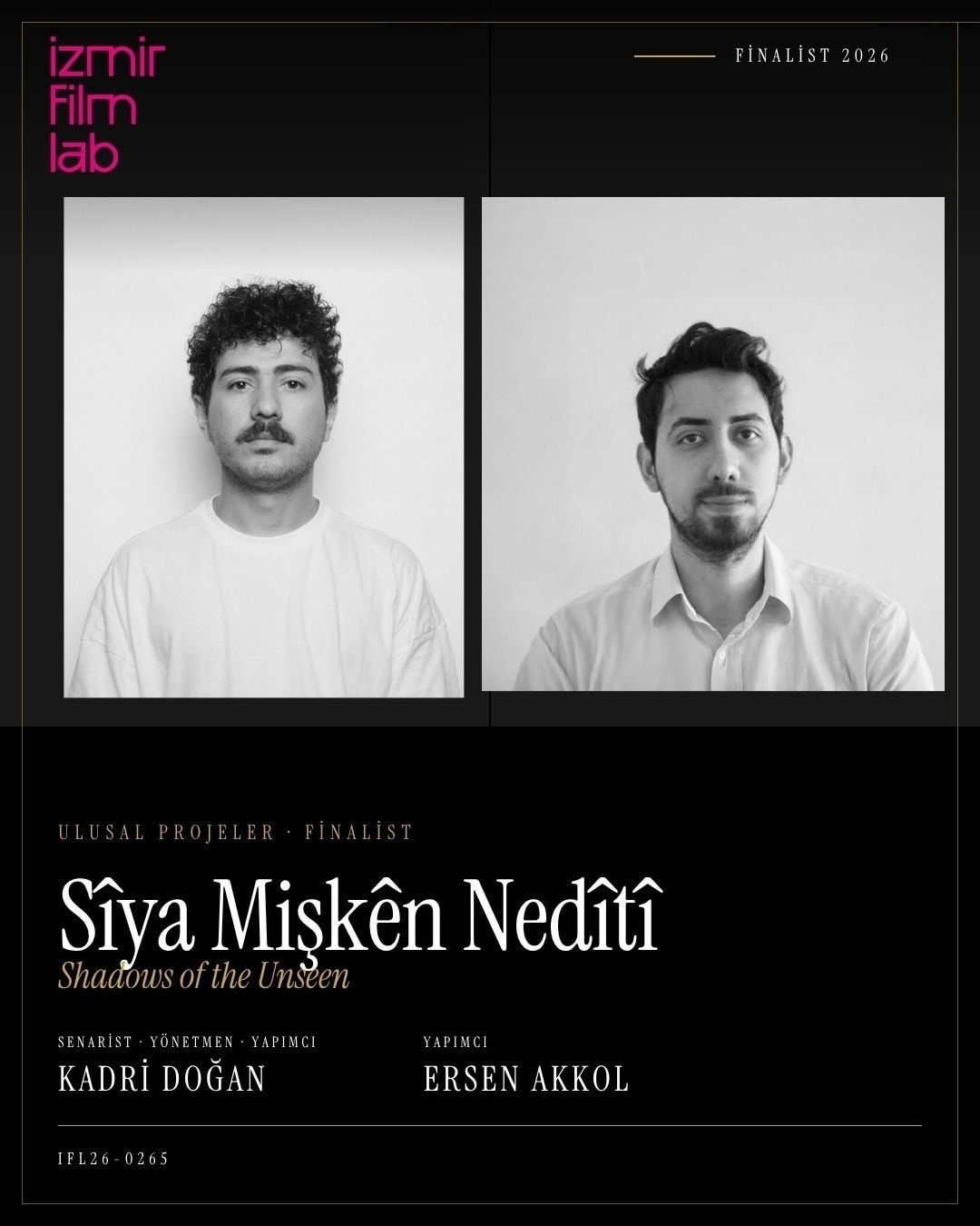 Sîya Mişkên Nedîtî (Shadows of the Unseen)